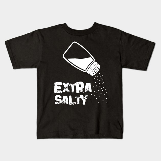 Extra Salty Kids T-Shirt by Javacustoms